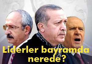 Liderler bayramda nerede olacak?